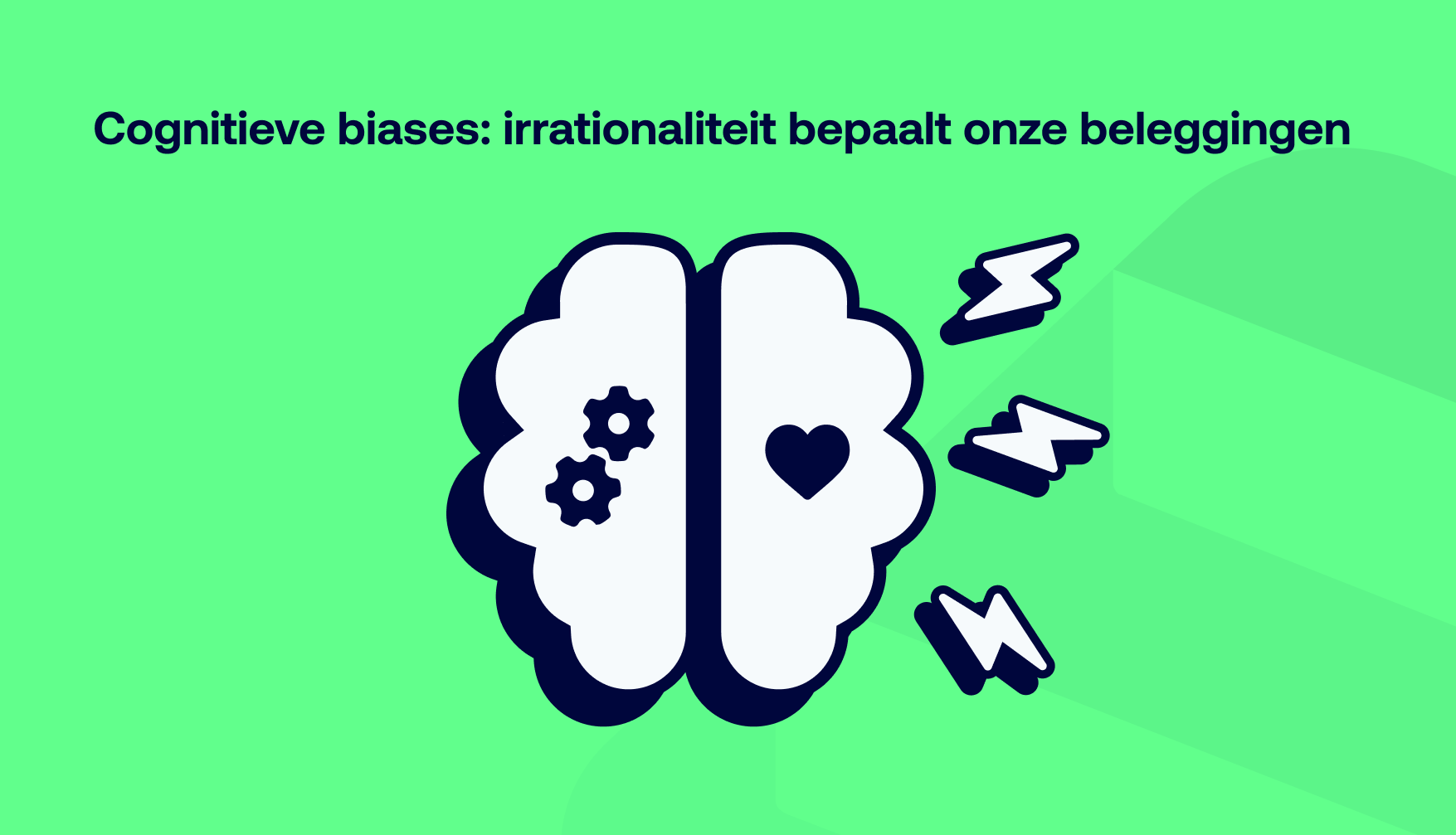 Cognitive biases hebben grote invloed op beleggingsgedrag