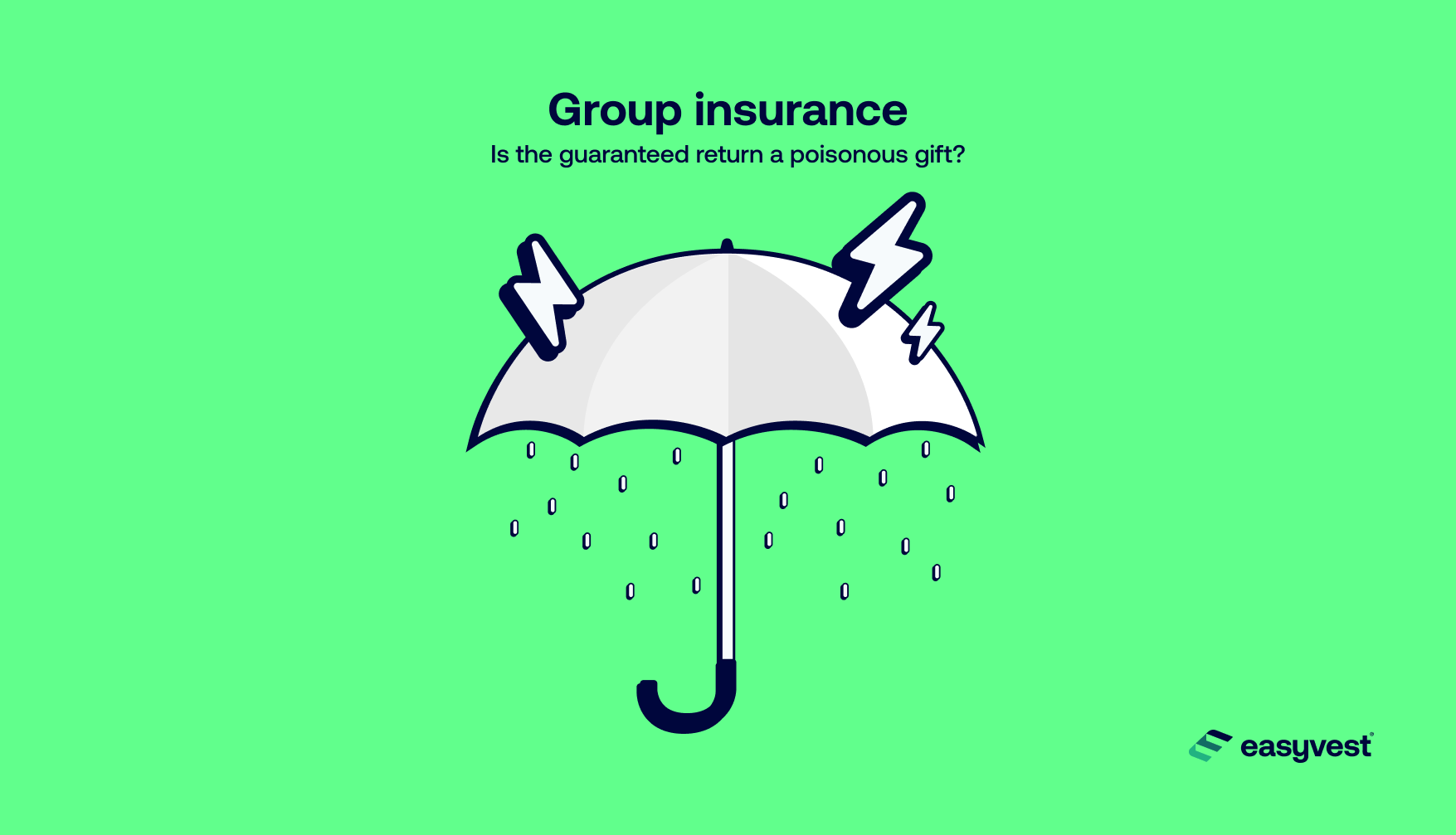 Group insurance: is the guaranteed return a poisonous gift?