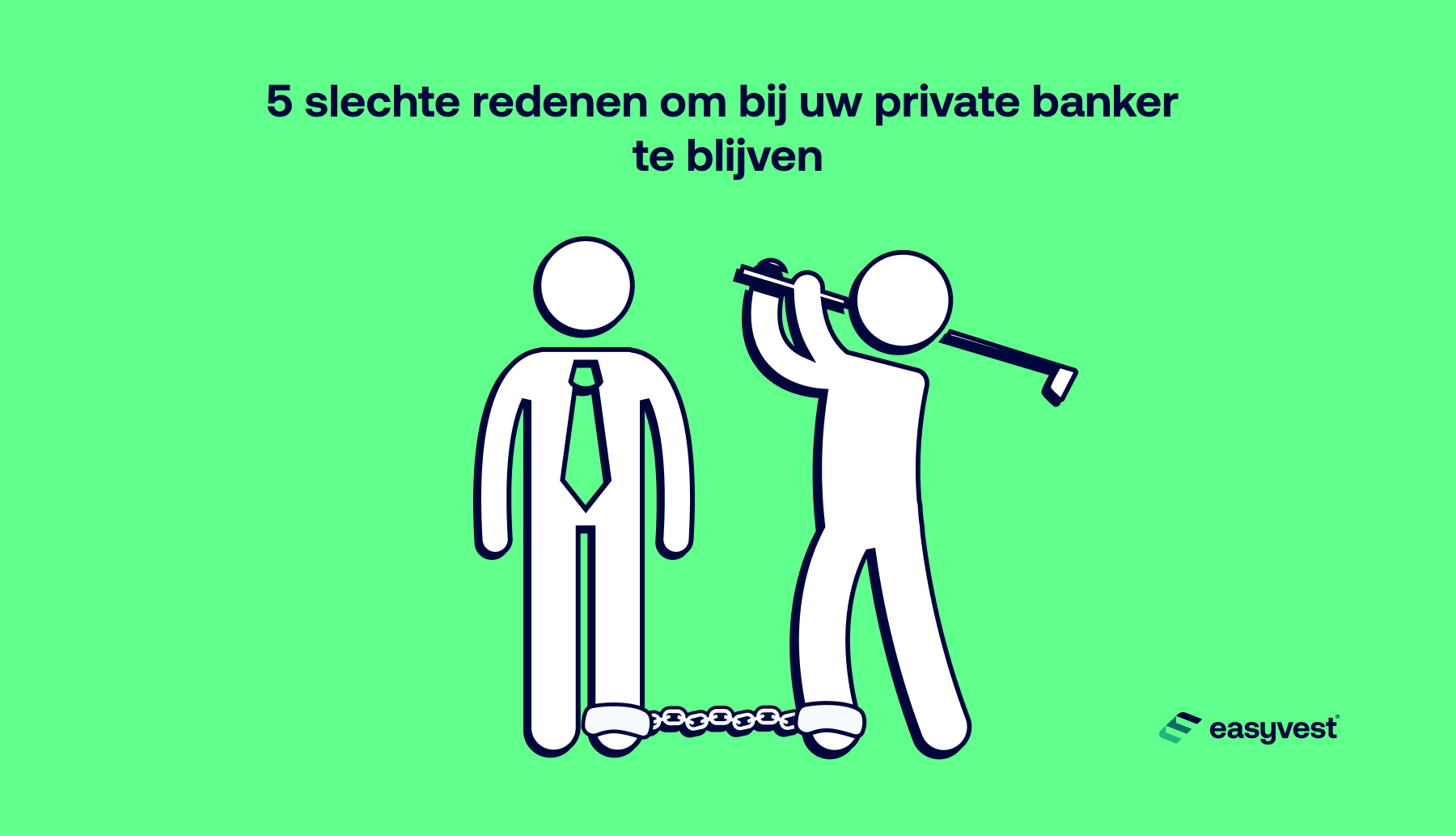 Private banker en klant aan elkaar geketend.