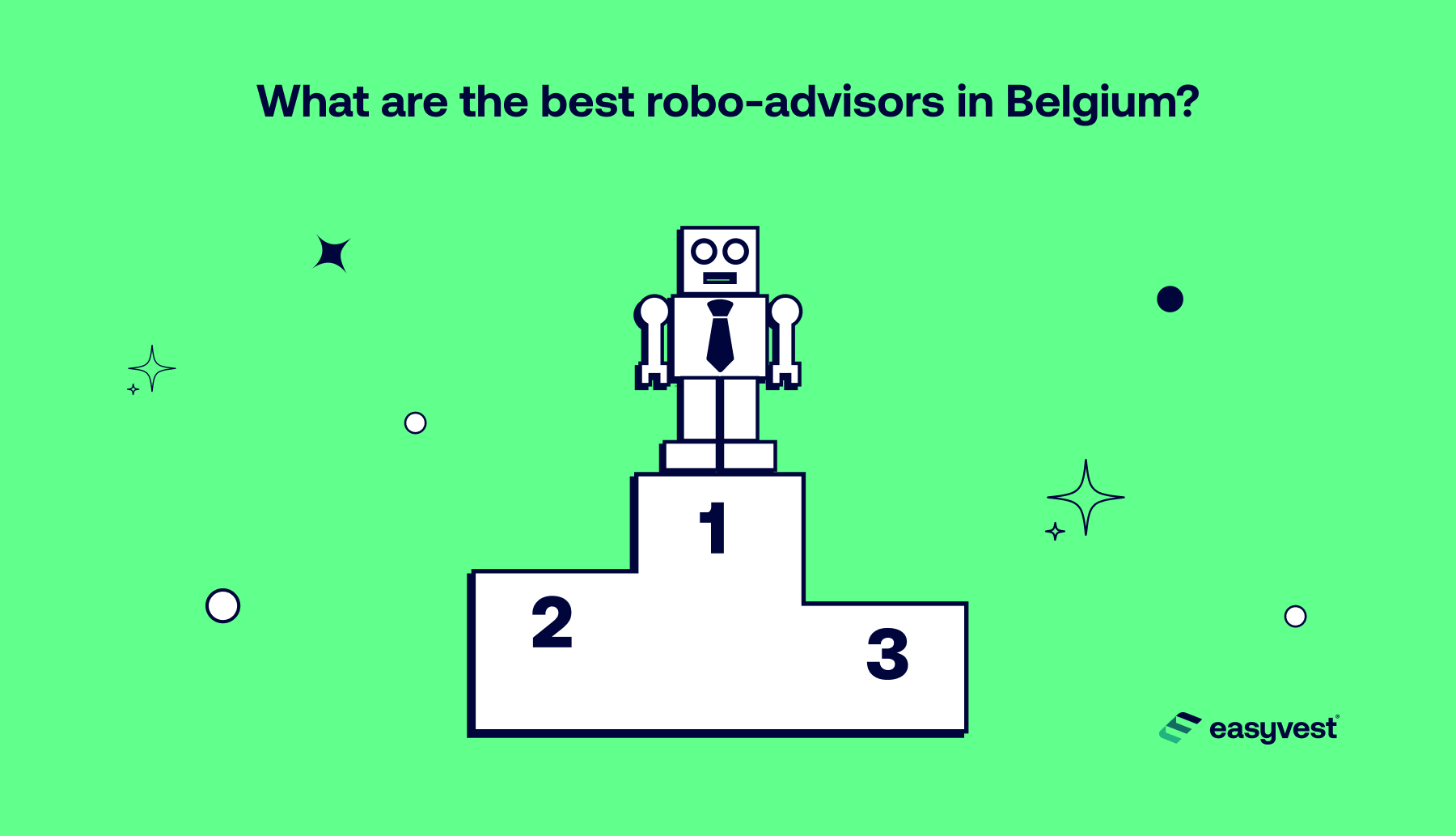 Robo-advisors are the most efficient solution for your money. Which one is number 1 in Belgium in 2025?