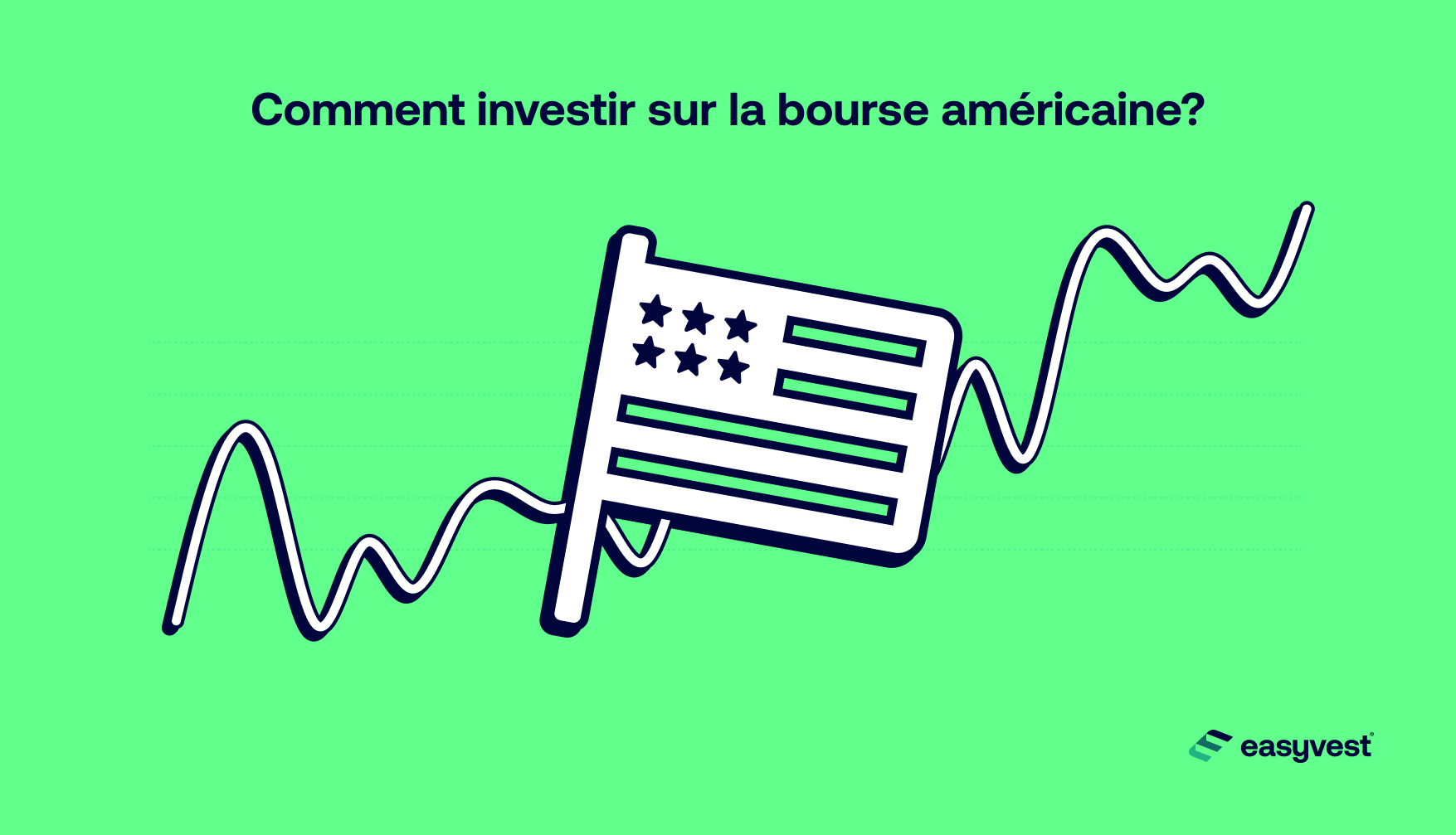 Comment investir sur la bourse américaine?