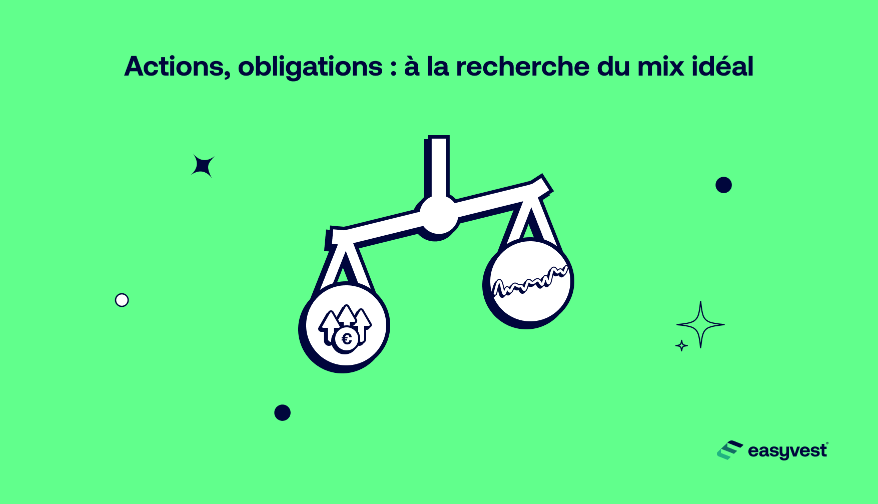 Actions ou obligations : à la recherche du mix idéal