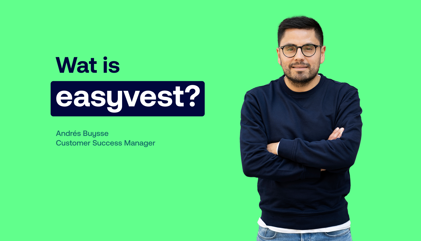 Wat is easyvest? Dit is wat onze klanten erover zeggen