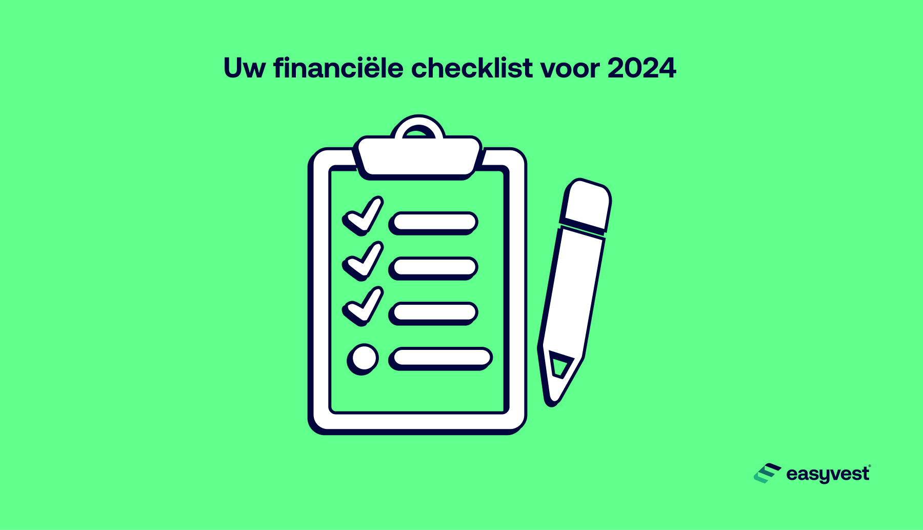Vink de vakjes aan op uw financiële checklist voor 2024.