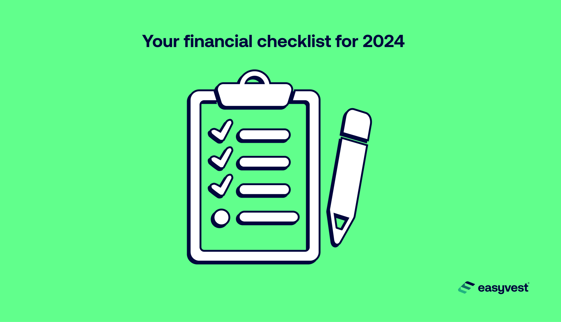 Tick the boxes of your financial checklist for 2024.