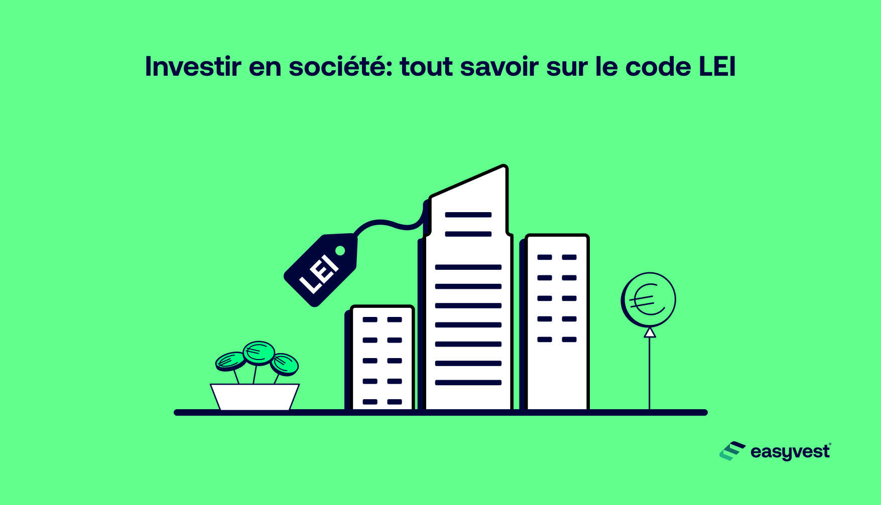 Toute compagnie qui souhaite réaliser des transactions sur les marchés financiers doit obtenir un code LEI.