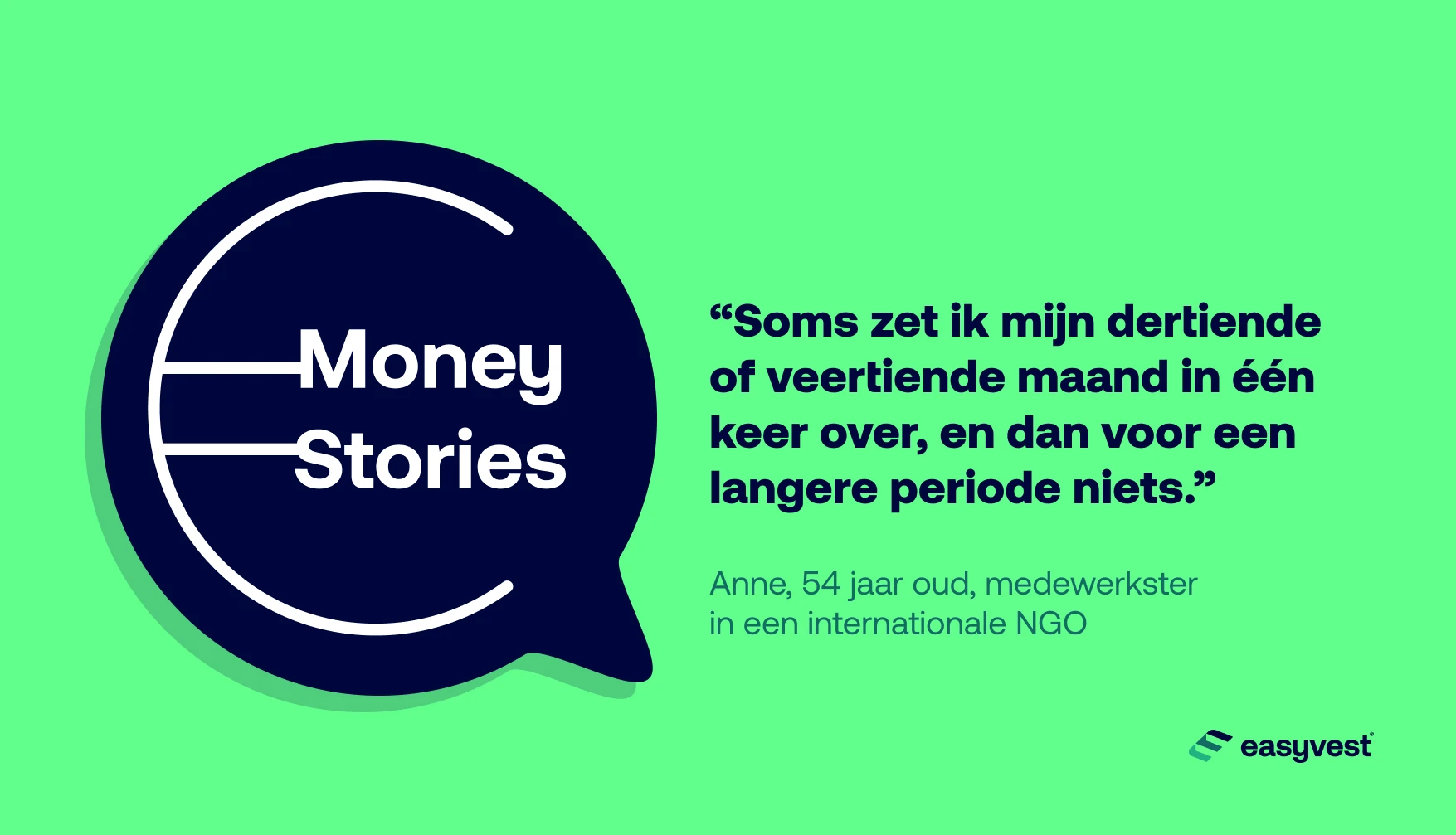 Hoe Anne, 54 jaar oud,1 miljoen euro bereikte  in 7 jaar