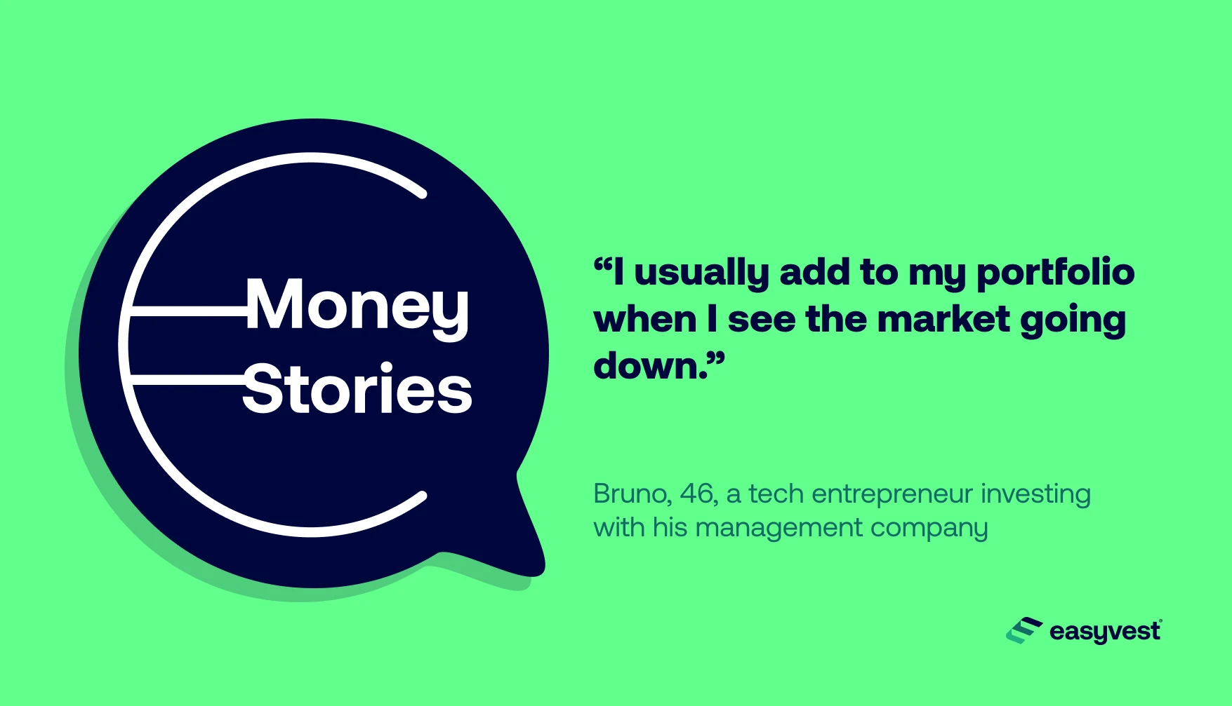 A testimonial of Bruno, 46 years old, who started investing with his company in 2022.