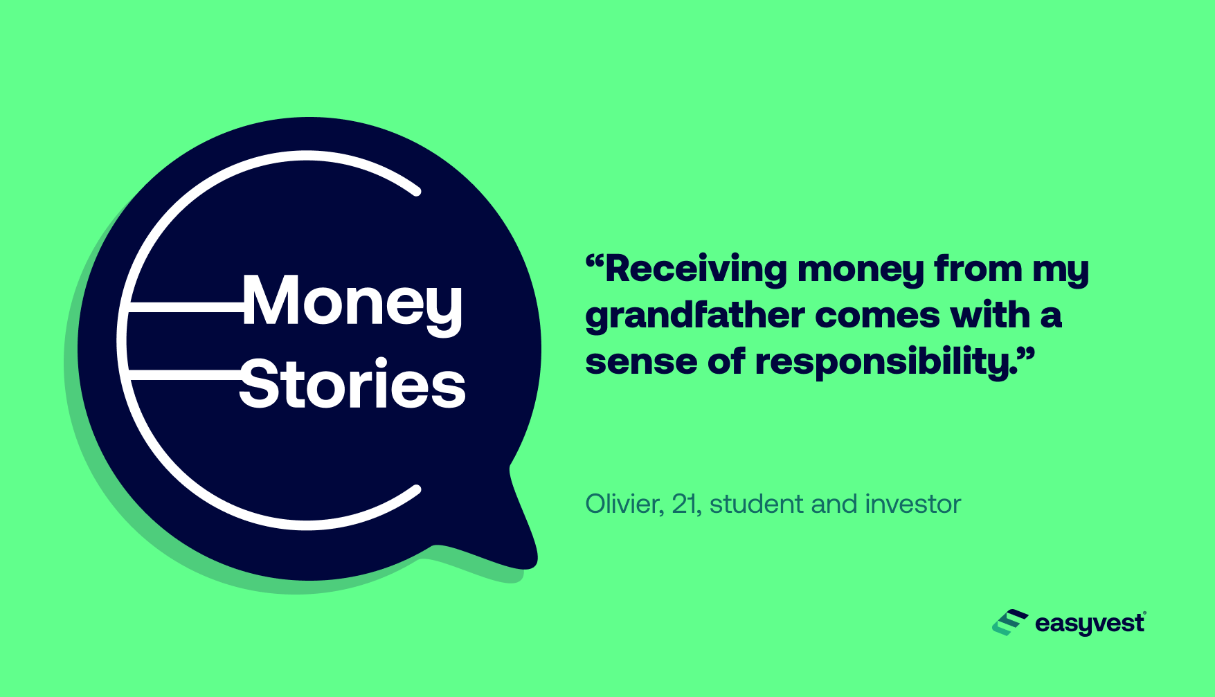 The story of Olivier, 21, who started investing at a young age thanks to a gift from his grandfather.