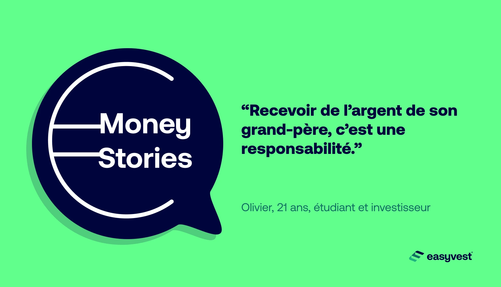 Le témoignage de Olivier, 21 ans, qui a commencé à investir jeune via un don de son grand-père.